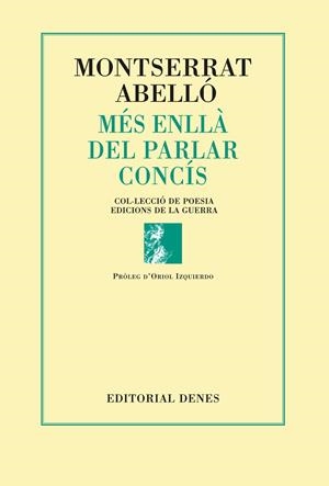 MES ENLLA DEL PARLAR CONCIS | 9788494257728 | ABELLO, MONTSERRAT