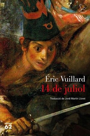 14 DE JULIOL | 9788429777505 | VUILLARD, ERIC
