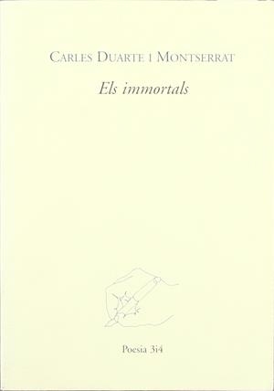 IMMORTALS, ELS | 9788475027524 | DUARTE I MONTSERRAT, CARLES (1959- )