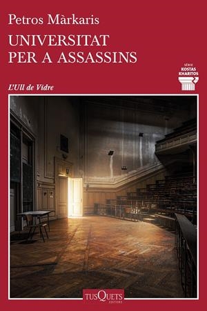 UNIVERSITAT PER A ASSASSINS | 9788490666777 | MARKARIS, PETROS