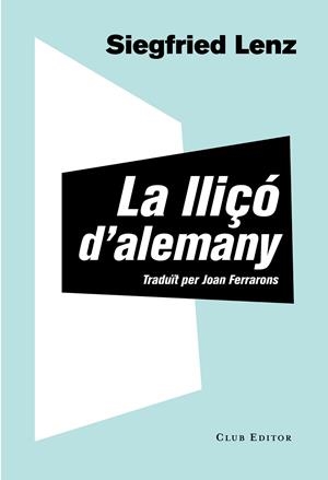LLIÇO D'ALEMANY | 9788473292061 | LENZ, SIEGFRIED