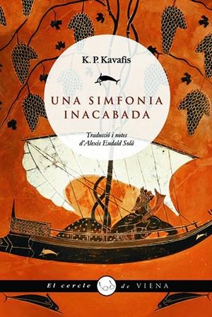SIMFONIA INACABADA, UNA | 9788483304921 | KAVAFIS, K.P.