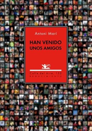 HAN VENIDO UNOS AMIGOS | 9788416685240 | MARI, ANTONI