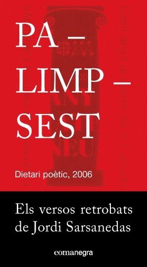 PALIMPSEST: ELS VERSOS RETROBATS DE JORDI SARSANEDAS | 9788416605262 | SARSANEDAS, JORDI