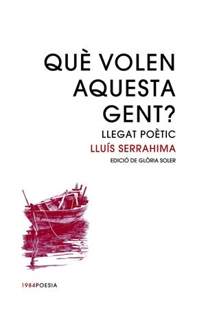 QUE VOLEN AQUESTA GENT? | 9788416987399 | SERRAHIMA, LLUIS