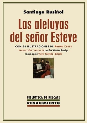 ALELUYAS DEL SEÑOR ESTEVE, LAS | 9788417266103 | RUSIÑOL, SANTIAGO