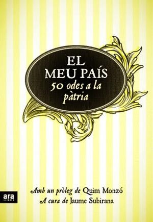MEU PAIS, EL: 50 ODES A LA PATRIA | 9788415224105 | SUBIRANA, JAUME