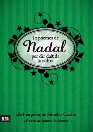 50 POEMES DE NADAL PER DIR DALT DE LA CADIRA | 9788492552016 | SUBIRANA, JAUME (ED.)