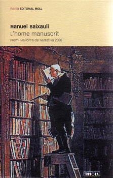HOME MANUSCRIT, L' | 9788427321762 | BAIXAULI, MANUEL