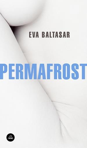 PERMAFROST (CASTELLÀ) | 9788439735144 | BALTASAR, EVA
