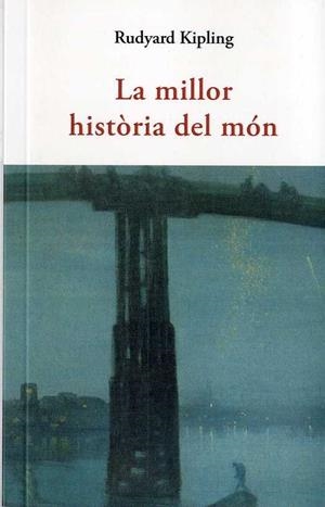 MILLOR HISTORIA DEL MON, LA | 9788497160643 | KIPLING, RUDYARD