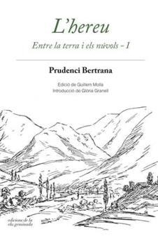 HEREU, L'. ENTRE LA TERRA I ELS NUVOLS - I | 9788494595318 | BERTRANA, PRUDENCI