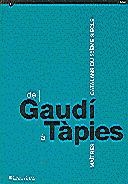 DE GAUDI A TAPIES: MAiTRES CATALANS DU 20EME SI | 9788439338567 | DEP. DE CULTURA