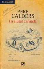 CIUTAT CANSADA, LA | 9788429761450 | CALDERS, PERE (1912-1994)
