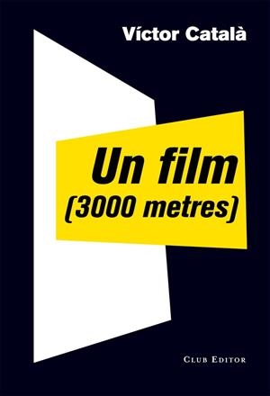 FILM (3000 METRES), UN (CAT) | 9788473291910 | CATALA, VICTOR