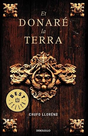 ET DONARÉ LA TERRA | 9788483469354 | LLORÉNS, CHUFO