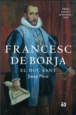 FRANCESC DE BORJA. EL DUC SANT | 9788429763478 | PIERA, JOSEP