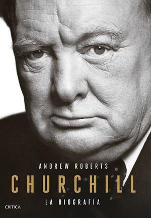 CHURCHILL. LA BIOGRAFIA (CAST) | 9788491991373 | ROBERTS, ANDREW