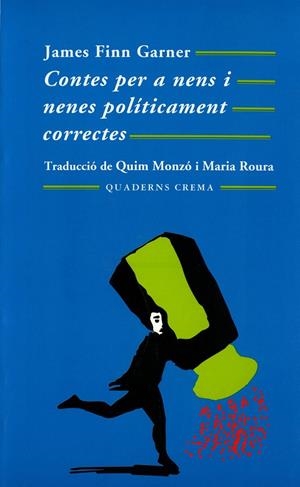 CONTES PER A NENS I NENES POLITICAMENT CORRECTES | 9788477271536 | FINN GARNER, JAMES