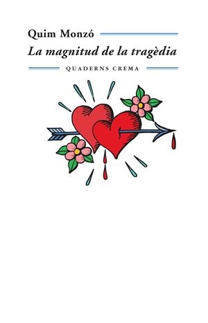 MAGNITUD DE LA TRAGEDIA, LA (CAT) | 9788477274339 | MONZO, QUIM