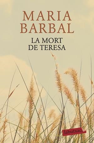 MORT DE TERESA, LA | 9788417031343 | BARBAL, MARIA 