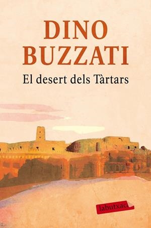 DESERT DELS TARTARS, EL | 9788416600281 | BUZZATI, DINO