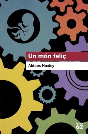 MON FELIÇ, UN | 9788415954699 | HUXLEY, ALDOUS