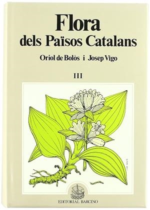 FLORA DELS PAISOS CATALANS III | 9788472266575 | DE BOLOS-VIGO