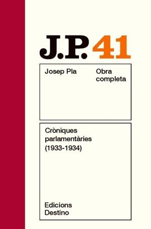 PLA OC 41. CRONIQUES PARLAMENTARIES (1933-1934) NOU | 9788497101813 | PLA, JOSEP