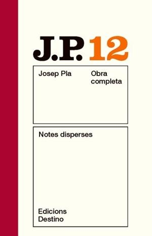 PLA OC 12. NOTES DISPERSES. (NOU) | 9788497101523 | PLA, JOSEP