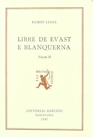 LIBRE DE EVAST E BLANQUERNA 2 | 9788472265561 | LLULL, RAMON