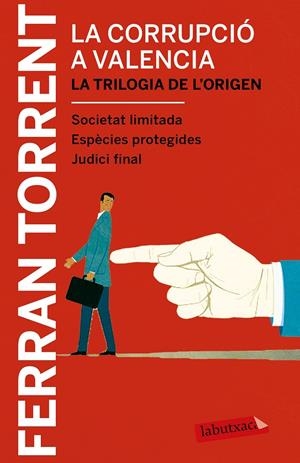 CORRUPCIO A VALENCIA, LA. LA TRILOGIA DE L'ORIGEN | 9788417031039 | TORRENT, FERRAN 