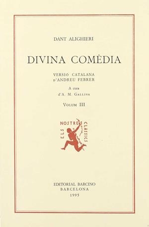 DIVINA COMÈDIA VOLUM III | 9788472260573 | ALIGHIERI, DANTE