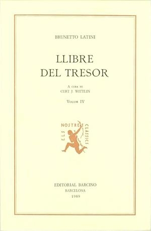 LLIBRE DEL TRESOR VOLUM IV | 9788472266223 | LATINI, BRUNETTO