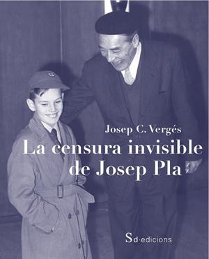 CENSURA INVISIBLE DE JOSEP PLA, LA | 9788494694400 | VERGES, JOSEP