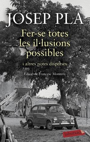 FER-SE TOTES LES IL.LUSIONS POSSIBLES | 9788417420932 | PLA, JOSEP