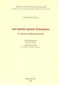 QUATRE GRANS CRONIQUES, LES. VOL II CRONICA DE BERNAT DESCLO | 9788492583003 | DESCLOT, BERNAT