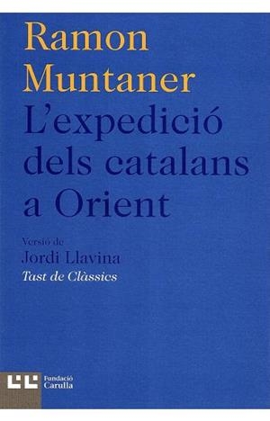 EXPEDICIO DELS CATALANS A ORIENT, L' | 9788472267954 | MUNTANER, RAMON