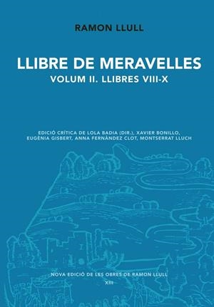 LLIBRE DE MERAVELLES. VOLUM II. LLIBRES VIII-X | 9788498837353 | LLULL, RAMON