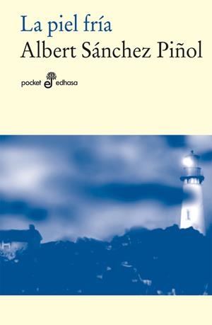 PIEL FRIA, LA | 9788435019606 | SANCHEZ PIÑOL, ALBERT