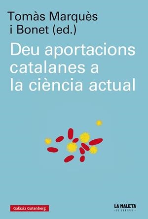 DEU APORTACIONS CATALANES A LA CIENCIA ACTUAL | 9788417747909 | VARIOS AUTORES