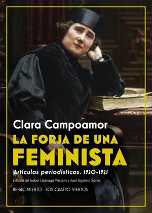 FORJA DE UNA FEMINISTA, LA  | 9788417950484 | CAMPOAMOR, CLARA