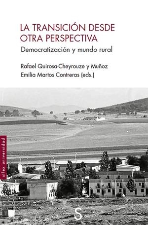 TRANSICION DESDE OTRA PERSPECTIVA, LA | 9788477379980 | QUIROSA-CHEYROUZE Y MUÑOZ, RAFAEL; MARTOS CONTRERAS, EMILIA (ED.)