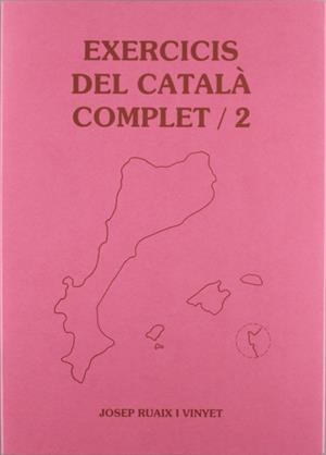 EXERCICIS DEL CATALA COMPLET/2 | 9788489812154 | RUAIX I VINYET, J.