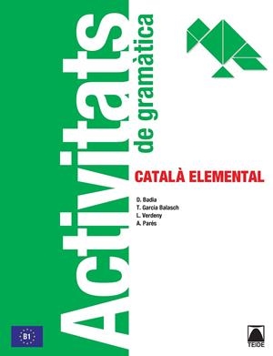 ACTIVITATS DE GRAMATICA, CATALA ELEMENTAL | 9788430734306 | BADIA, DOLORS