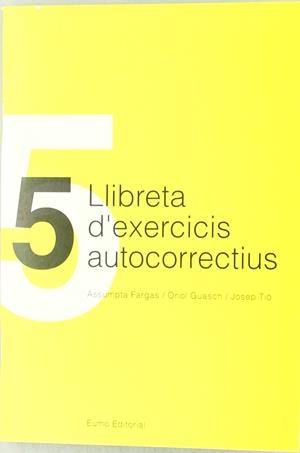 LLIBRETA 5 D'EXERCICIS AUTOCORRECTIUS | 9788460030669 | VARIOS