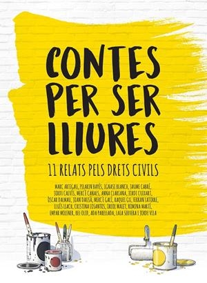 CONTES PER SER LLIURES. 11 RELATS PELS DRETS CIVILS | 9788409032327 | AAVV