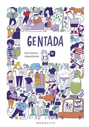 GENTADA | 9788494555664 | CASSANY, MIA