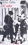 NIÑO, EL | 9788493526511 | VALLES, JULES