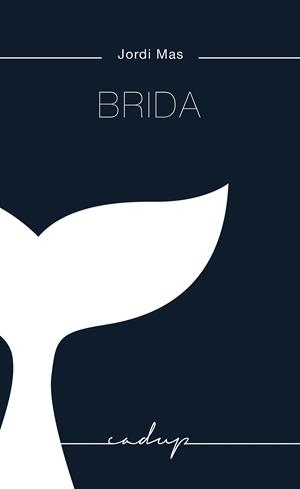 BRIDA (CAT) | 9788494943201 | MAS, JORDI